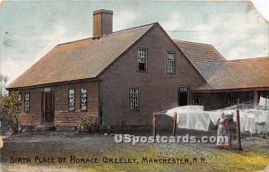 Birth Place of Horrace Greeley - Manchester, New Hampshire NH  