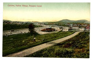 Panama - Canal Zone. Culebra, Native Village