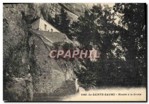 Old Postcard La Sainte Baume Montee A Cave