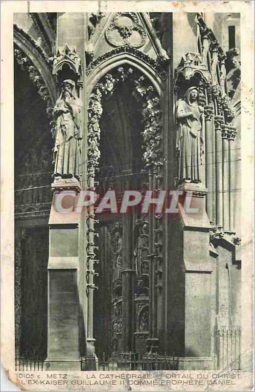 Old Postcard Metz The Cathedral of Christ Portal Ex Kaiser Wilhelm II As Prop...