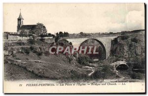 Old Postcard Pierre-Perthuis Bridges and & # 39Eglise