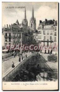 Postcard Old La Cote d'Argent Mayou Bayonne Bridge and Cathedral