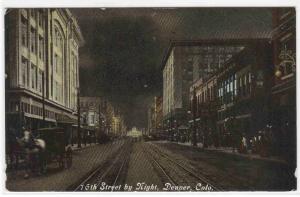 Sixteenth 16th Street by Night Denver Colorado 1910c postcard