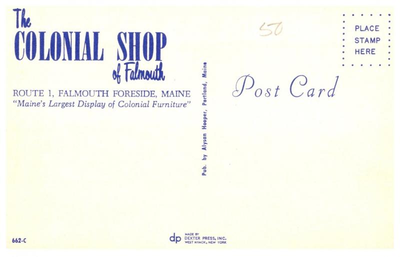 Maine Falmouth Foreside  , The Colonoial Shop , Furniture Store