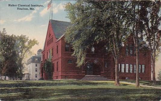 Ricker Classical Institute Houlton Maine 1915