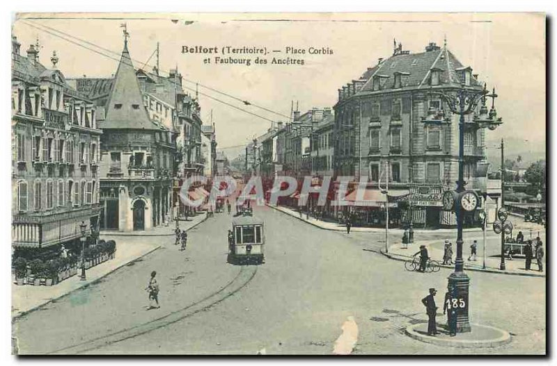 Postcard Old Place Corbis Belfort Territory and Faubourg des Ancetres Tramway