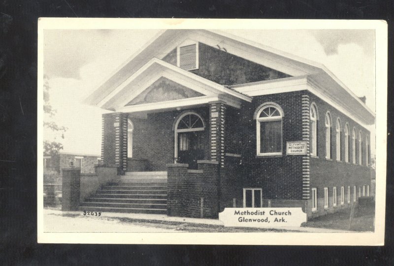 GLENWOOD ARKANSAS METHODIST CHURCH VINTAGE POSTCARD