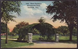 Main Entrance,Menomonie Park,Oshkosh,WI Postcard