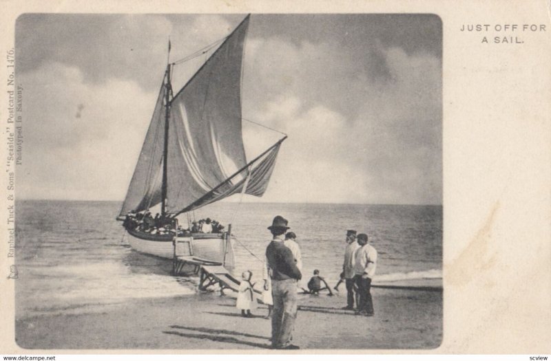 SEASIDE, Just off for a sail, 1900-10s; TUCK 1476