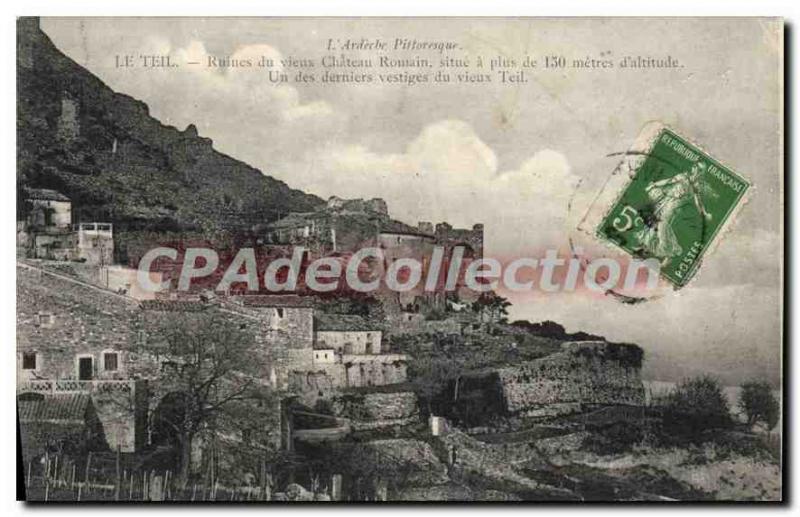 Old Postcard The picturesque Ardeche Le Teil old Roman Ruins Chateau located ...