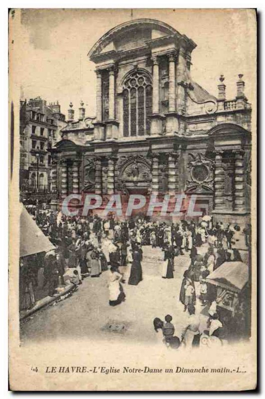 Old Postcard Le Havre Church Our Lady on a Sunday morning