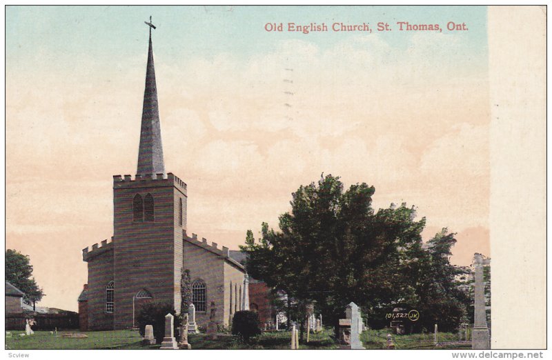 Old English Church , ST THOMAS , Ontario , Canada , PU-1908