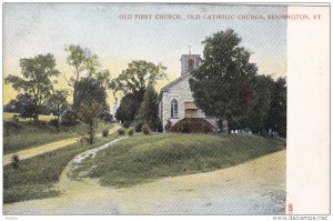 BENNINGTON, Vermont, 1900-1910's; Old First Church, Old Catholic Church