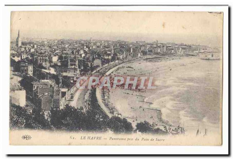 Le Havre Old Postcard Panorama took the Sugarloaf