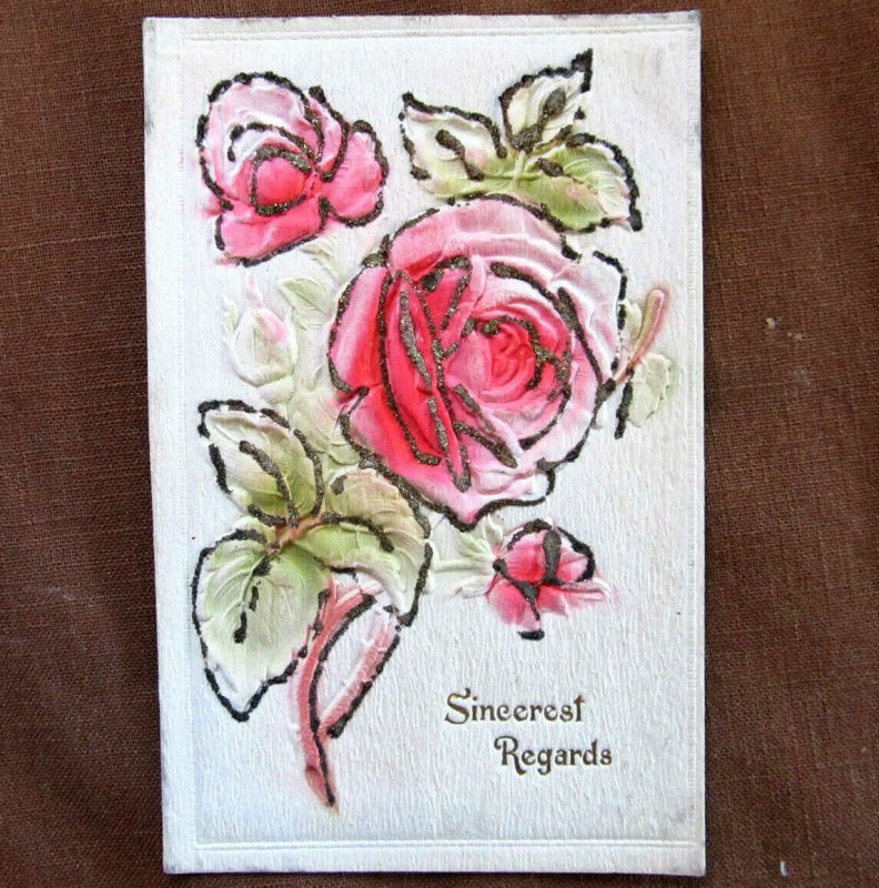 SINCEREST REGARDS ~ Embossed Greeting Glitter Roses 1910 Vintage Postcard