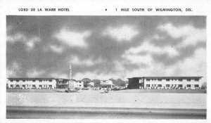 Wilmington Delaware Lord De La Warr Hotel Vintage Postcard AA36833