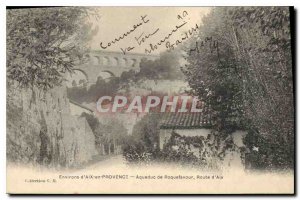 Old Postcard Environs of Aix en Provence Aqueduct Roquefavour Route Aix