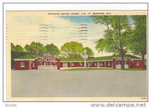 Triangle Motor Court, U.S.17. Edenton, North Carolina, PU-30-40s