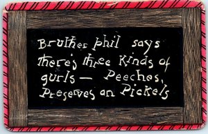 M-3791 Bruther Phil says there's three kinds of gurls Peeches Preserves & Pic...