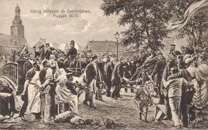 Military König Wilhelm in Saarbrücken August 1870 02.84