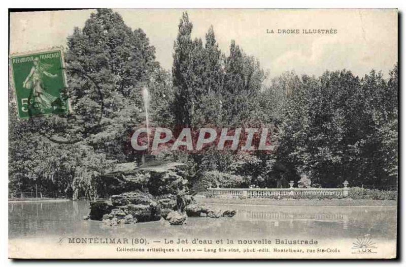 Old Postcard Montelimar The water jet and the new Balustrade