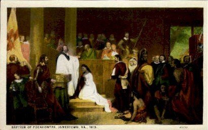 Baptism of Pocahontas - Jamestown, Virginia