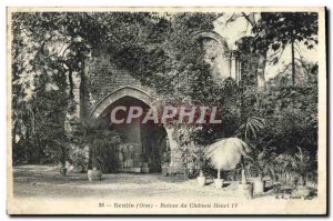 Postcard Senlis Old Ruins of Chateau Henry IV