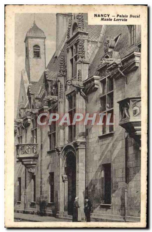 CPA Nancy Palais Ducal Musee Lorrain