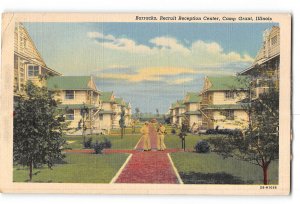 Camp Grant Illinois IL Postcard 1930-1950 Recruit Reception Center Barracks