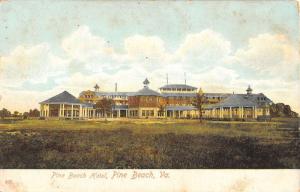 Pine Beach Virginia Hotel Exterior Street View Antique Postcard K29678