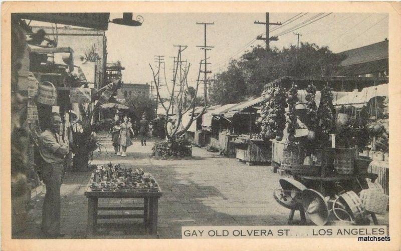 1945 Los Angeles California Gay Old Olvera Street Libman postcard 2453