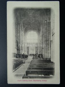 Dorset SHERBORNE ABBEY Choir Looking East - c1905 Postcard