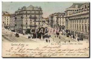 Old Postcard Geneva Rue du Mont Blanc Hotel Post