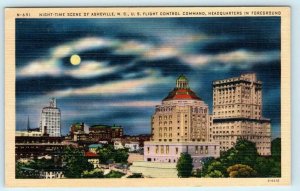 ASHEVILLE, NC ~ Night  U.S. FLIGHT CONTROL COMMAND Headquarters c1940s Postcard