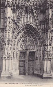 L´Eglise Saint-Vulfran, Le Porche Central, Abbeville (Somme), France, 1900-1...