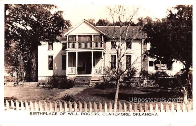 Birthplace of Will Rogers - Claremore, Oklahoma