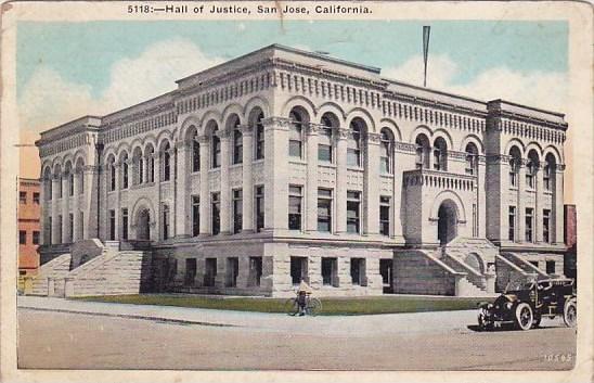 California San Jose Hall Of Justice 1925