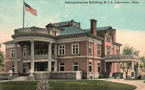 Vintage Postcard 1910's Administration Building B.I.S. Lancaster Ohio F.M. Kirby