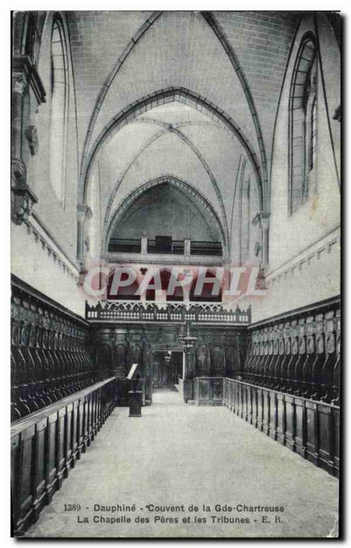 Old Postcard Dauphine Convent of Gde Chartreuse La Chapelle des Peres and Gra...