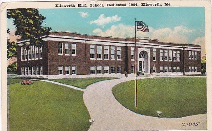 Ellsworth High School Dedicated 1926 Ellsworth Maine