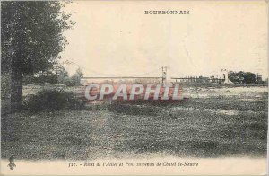 Postcard Old Rives Bourbonnais Allier and Suspension Bridge Chatel Newfoundland