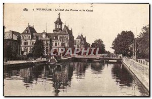 Old Postcard Mulhouse L & # 39hotel Post and the Canal