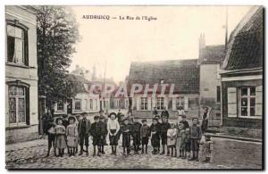 Audruicq Old Postcard The Street of & # 39eglise