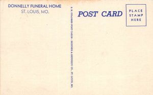 G82/ St Louis Missouri Postcard Linen Donnelly Funeral Home Mortuary