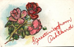 Vintage Postcard Greetings From Ashland Large Print Roses Flower Remembrance