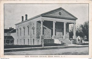 HIGH POINT , North Carolina , 1918 ; New Friends Church