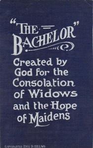 Humour The Bachelor Created By God For The Consolation Of 