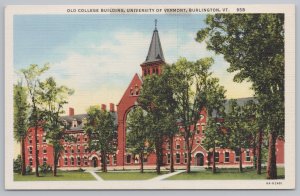 Linen~Old College Building University of VT Burlington Vermont~Vintage Postcard