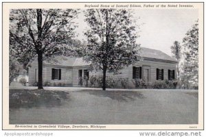 Michigan Dearborn Boyhood Home Of Samuel Edison Father Of The Noted Inventor ...