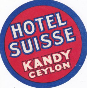 Ceylon Sri Lanka Kandy Hotel Suisse Vintage Luggage Label sk2277